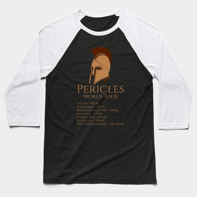 History Of Ancient Greece & Athens - Pericles World Tour Baseball T-Shirt by Styr Designs